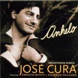 Anhelo  Argentinian songs - José Cura
